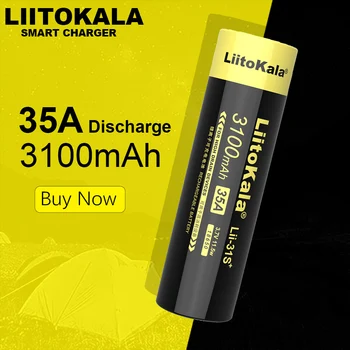 1-10PCS LiitoKala Lii-31S 18650 Akumulators 3,7 V Li-ion 3100mA 35A akumulatora augstas drenāžas ierīcēm.