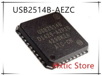 10PCS/daudz USB2514B USB2514B-AEZC USB2514-AEZG QFN36 Jaunu oriģinālo IC chip