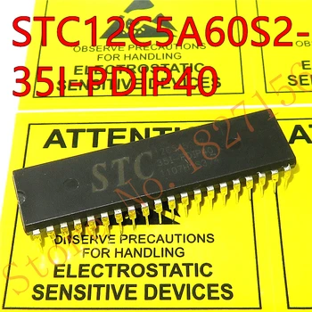 1gb/daudz STC12C5A60S2 STC12C5A60S2-35I-PDIP40 DIP-40 Noliktavā