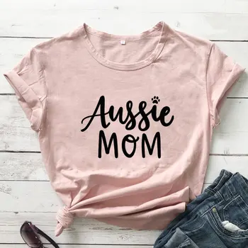 Aussie Mamma Kokvilnas T-krekls Smieklīgi Suņu Mamma Dāvanu T camiseta Gudrs Sieviešu Grafiskais Hipster Vasaras Top Tee Kreklu Dropshipping