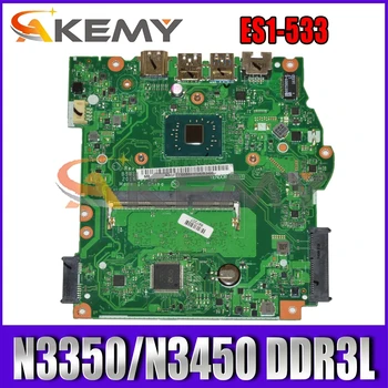 B5W1A B7W1A LA-D641P MB ACER ASPIRE ES1-533 Klēpjdators Mātesplatē Ar N3350/N3450 CPU DDR3L Pilnībā Pārbaudīta