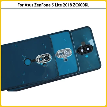 Jaunu ZC600KL Aizmugures Mājokļu Gadījumā Asus ZenFone 5 Lite 2018 ZC600KL Stikla Akumulatora Vāciņu Atpakaļ, Durvis Ar Kameru Kadru Stikla Lēcu