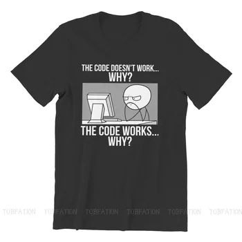 Ražotāja kods Kāpēc Même Vīriešu T Software Developer TAS Programmētājs Geek Crewneck Tops Kokvilnas T Krekls Humora Augstas Kvalitātes Dāvanu