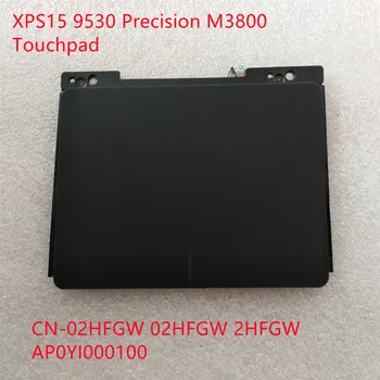 Sākotnējā Dell XPS15 9530 Precizitāti M3800 Touchpad KN-02HFGW 02HFGW 2HFGW AP0YI000100