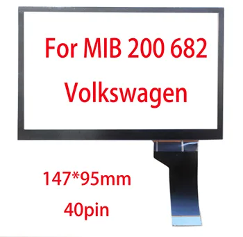 Volkswagen MIB200 682 Sērijas Capacitive Touch Ekrāns Digitizer Roku Rakstnieks 147*95mm 40Pin TDO-WVGA0633F00039 WVGA0633F00045