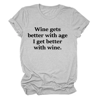 Vīns Kļūst Labāk ar Vecumu Vēstuli Izdrukāt, Sieviešu T Krekls ar Īsām Piedurknēm ONeck Zaudēt Sieviešu T Dāmas Tee Krekls Topi Camisetas Mujer