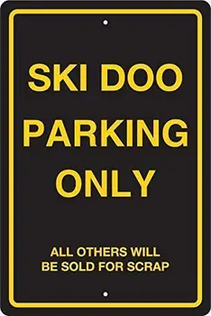 Wisesign Jaunums Sienu Dekors Skārda Zīme Ski Doo Autostāvvieta Paziņojumu 8x12 Metāla Pazīmes
